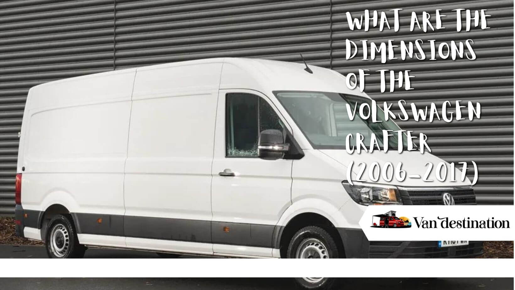 What are the Dimensions of the Volkswagen Crafter (2006-2017)