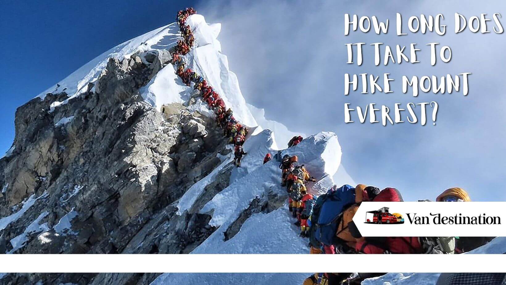 How Long Does it Take To Hike Mount Everest