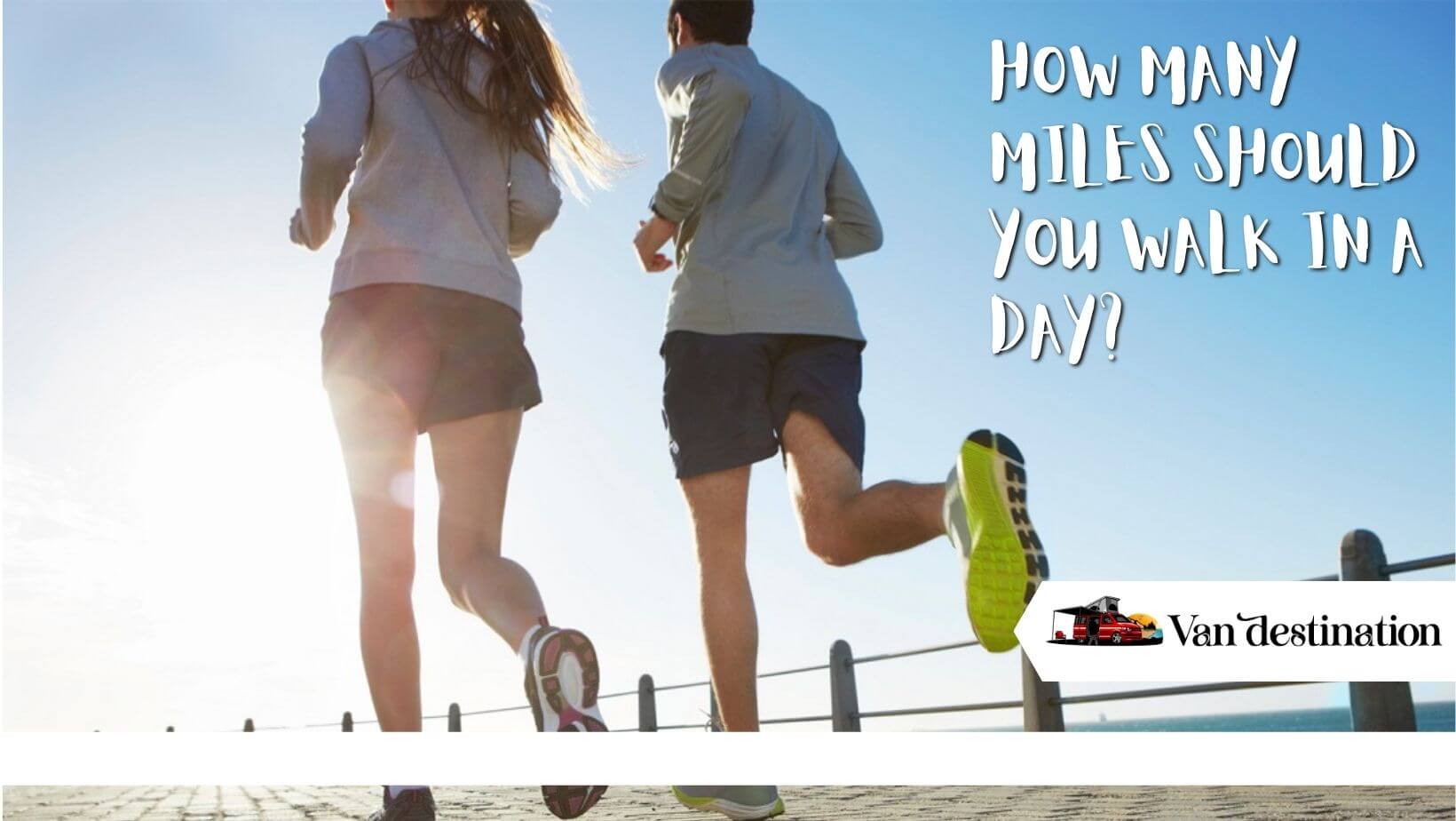 How Many Miles Should You Walk in a Day