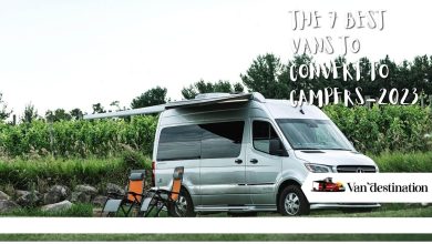 The 7 Best Vans To Convert To Campers