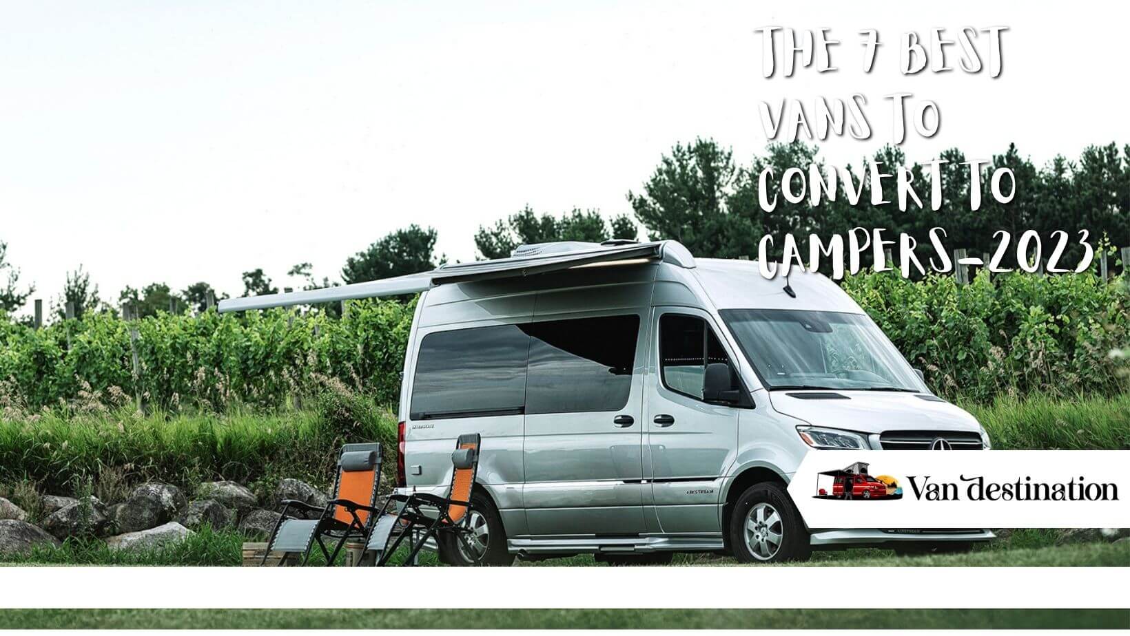 The 7 Best Vans To Convert To Campers of 2023 - Van Destination