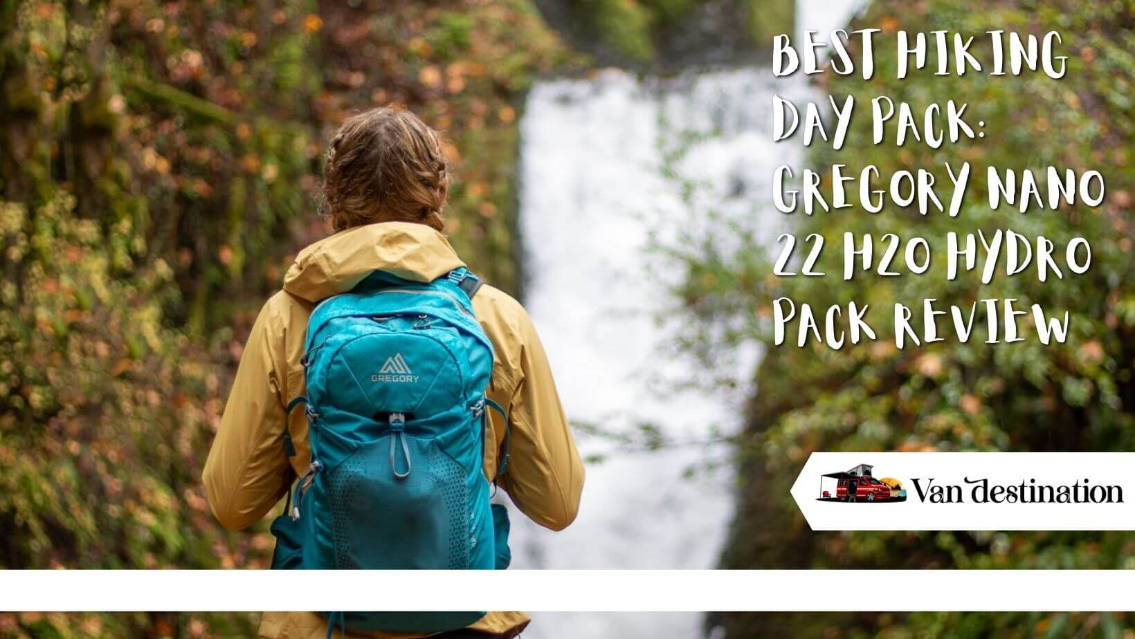 Best Hiking Day Pack: Gregory Nano 22 H2O Hydro Pack Review
