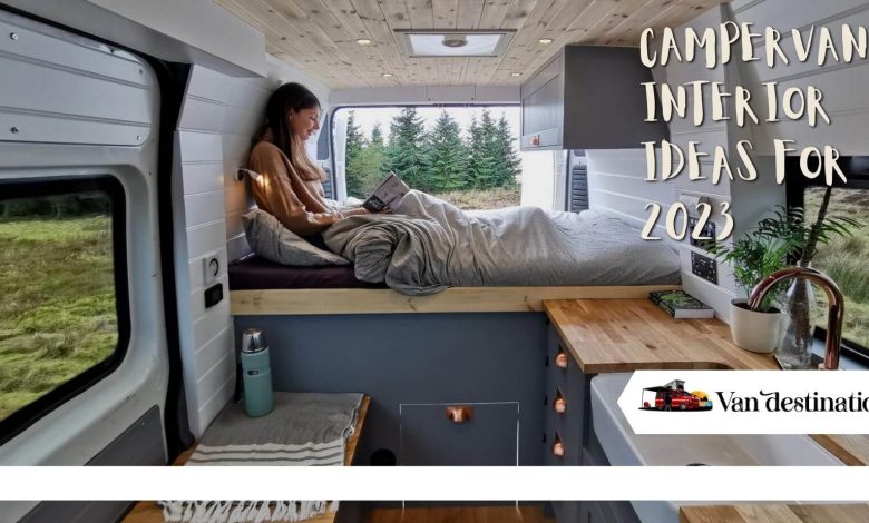 Campervan Interior Ideas For 2023