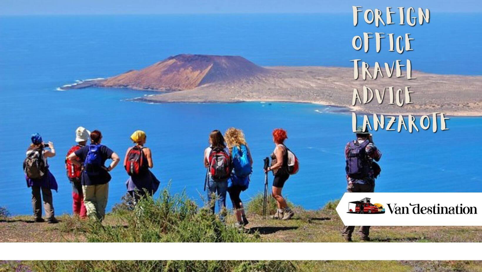 Foreign Office Travel Advice Lanzarote For 2023