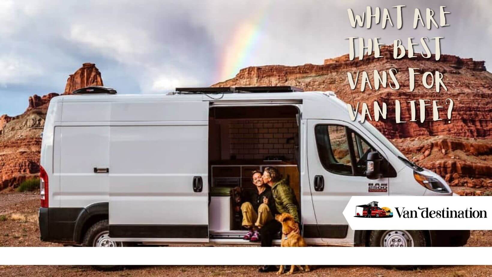 What Are The Best Vans For Van Life